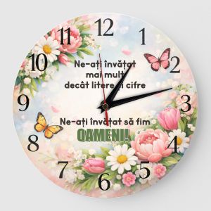 Ceas Personalizat Învățătoare – Ne-ați învățat să fim Oameni