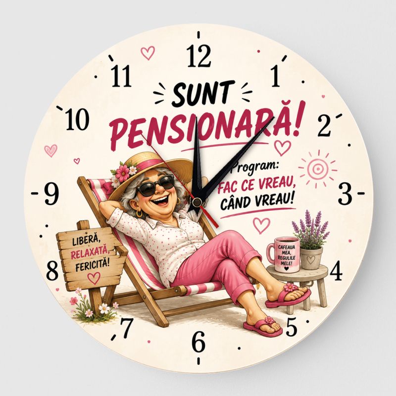 Ceas Cadou Pensionara fac ce vreau cand vreau Ceas Cadou Pensionara fac ce vreau cand vreau