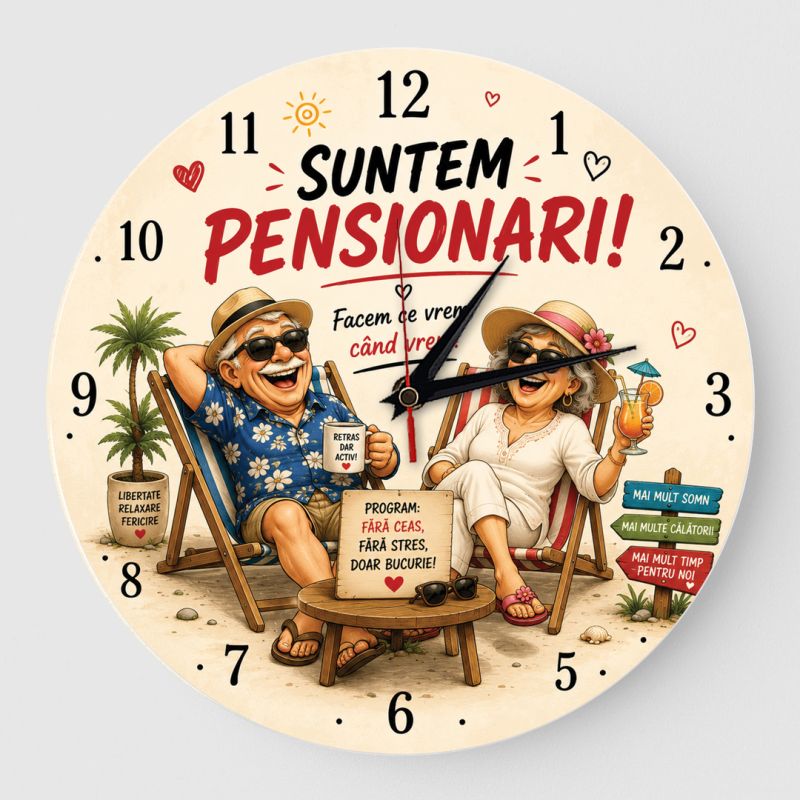 Ceas Cadou Pensionari facem ce vrem cand vrem Ceas Cadou Pensionari facem ce vrem cand vrem
