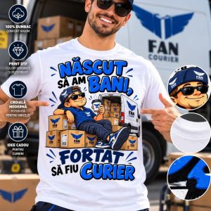 Tricou Curier FAN Courier – Născut să Am Bani, Forțat să Fiu Curier – Model 04
